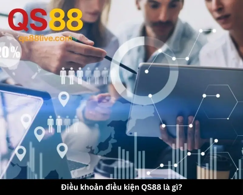 Điều khoản điều kiện QS88 là gì?
